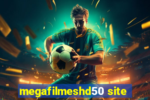 megafilmeshd50 site